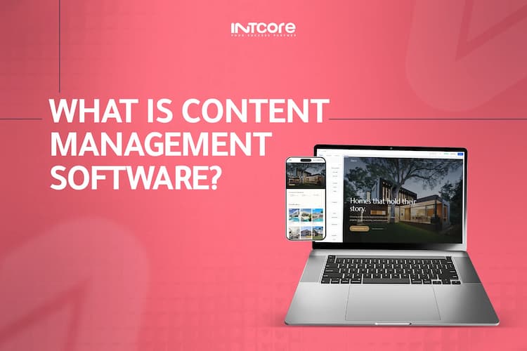 What Is Content Management Software? A Complete Guide for Businesses in 2026